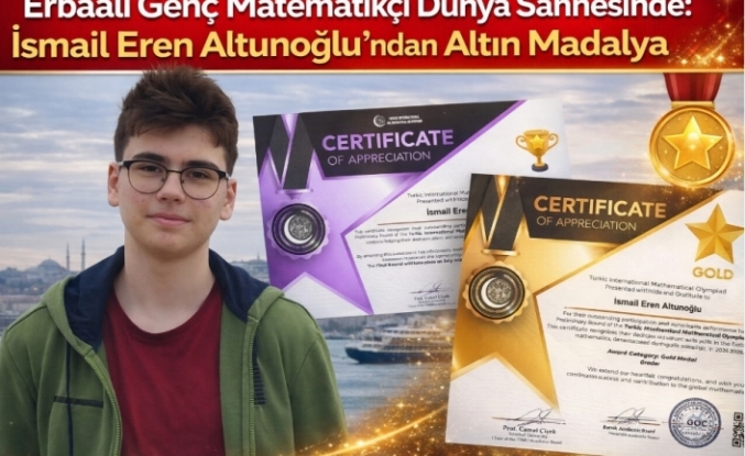 Erbaalı Genç Matematikçi Dünya Sahnesinde: İsmail Eren Altunoğlu’ndan Altın Madalya