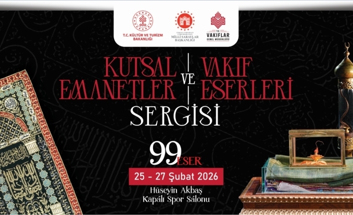 Tokat’ta Ramazan Maneviyatı: Kutsal Emanetler ve Vakıf Eserleri Sergisi Kapılarını Açıyor