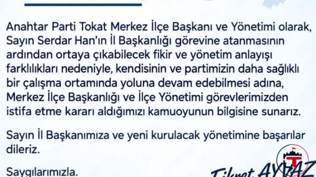 Anahtar Parti Tokat Merkez İlçe Yönetimi İstifa Etti